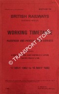 Book cover of Working Timetable of Passenger and Parcels Train Services - Section YA - between King's Cross and Berwick Upon Tweed - 17 May 1982 to 15 May 1983 by British Railways Eastern Region